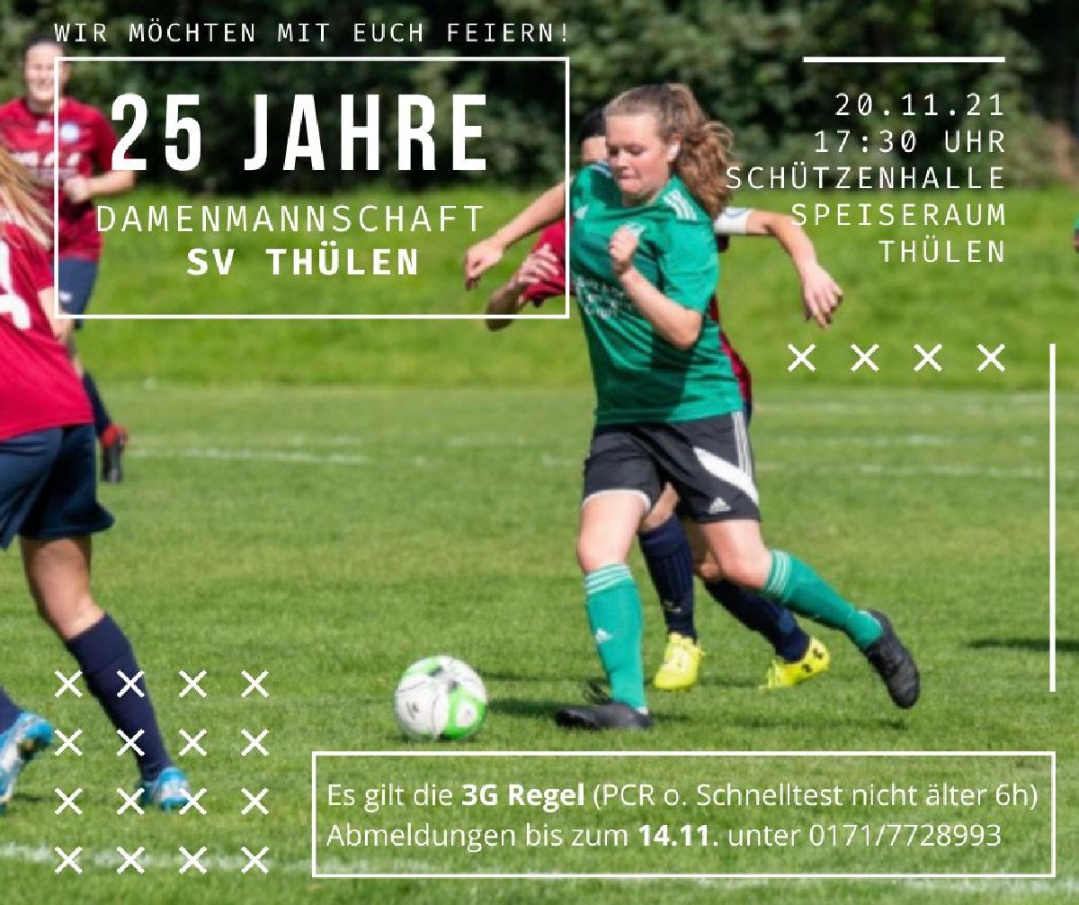 Die Damenmannschaft des SV Thülen feiert ihr 25-jähriges Bestehen Die Damenmannschaft des SV Thülen feiert ihr 25-jähriges Bestehen