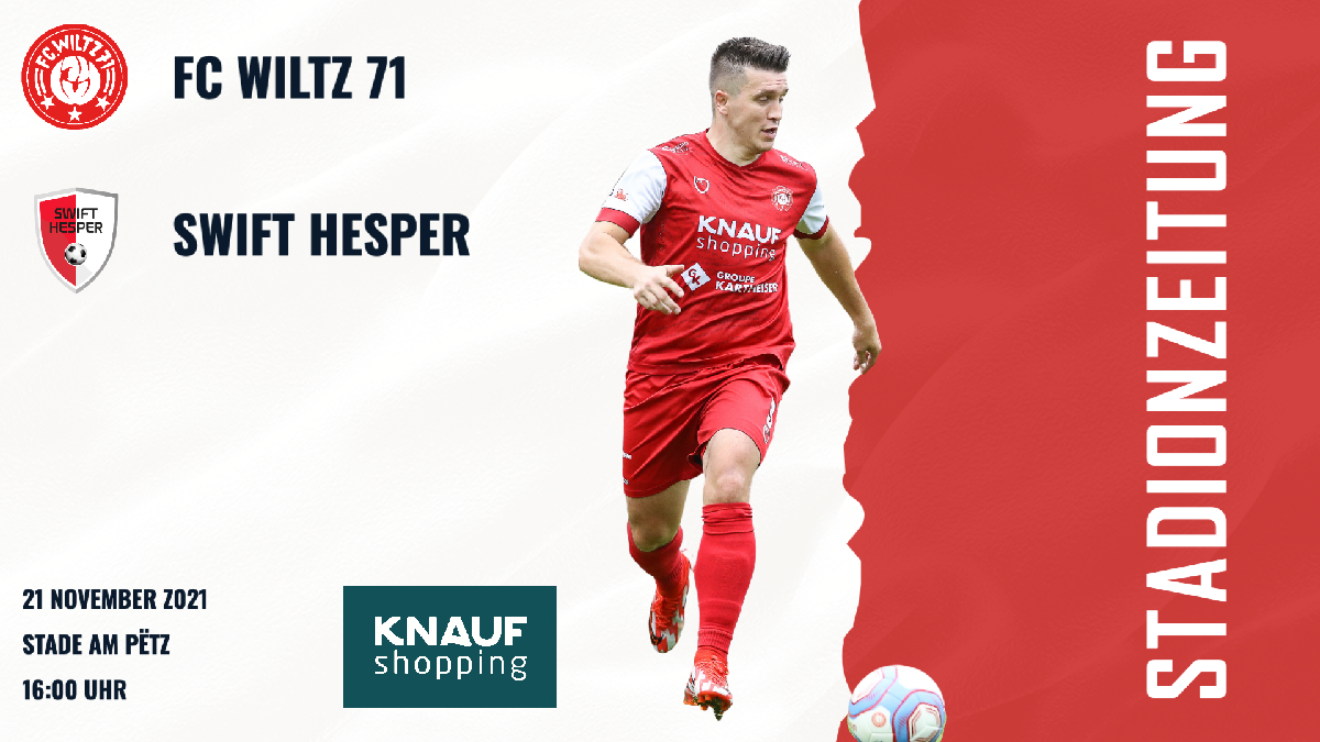 FC WILTZ 71 VS SWIFT HESPER -> STADIONZEITUNG FC WILTZ 71 VS SWIFT HESPER -> STADIONZEITUNG