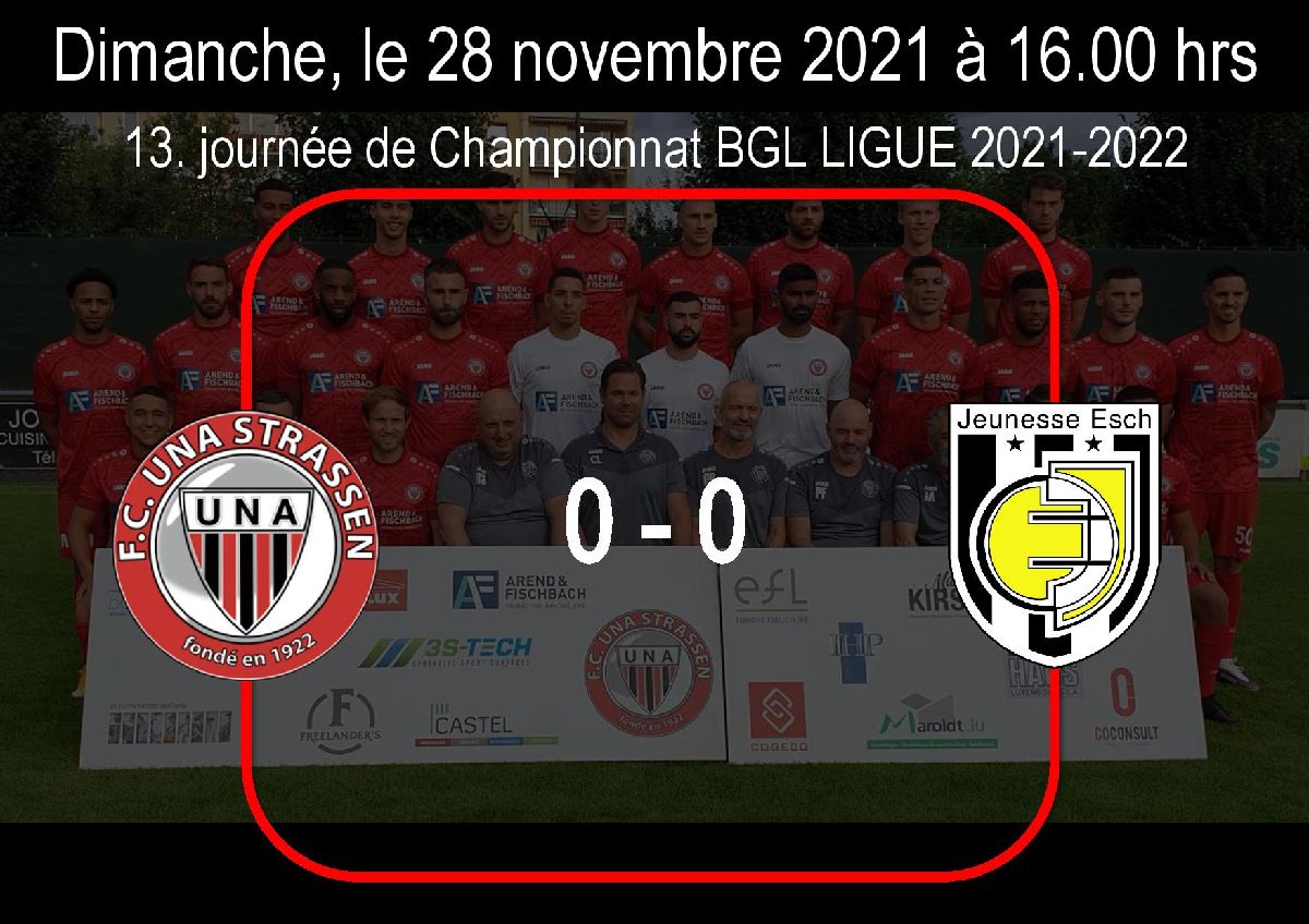 13ième journée du championnat: UNA - Jeunesse Esch, les attaquants sont restés muets 13ième journée du championnat: UNA - Jeunesse Esch, les attaquants sont restés muets