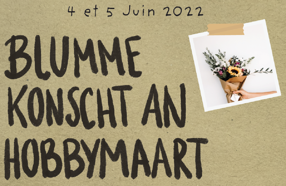 Blummen-, Konscht- an Hobbymaart 2022 Blummen-, Konscht- an Hobbymaart 2022