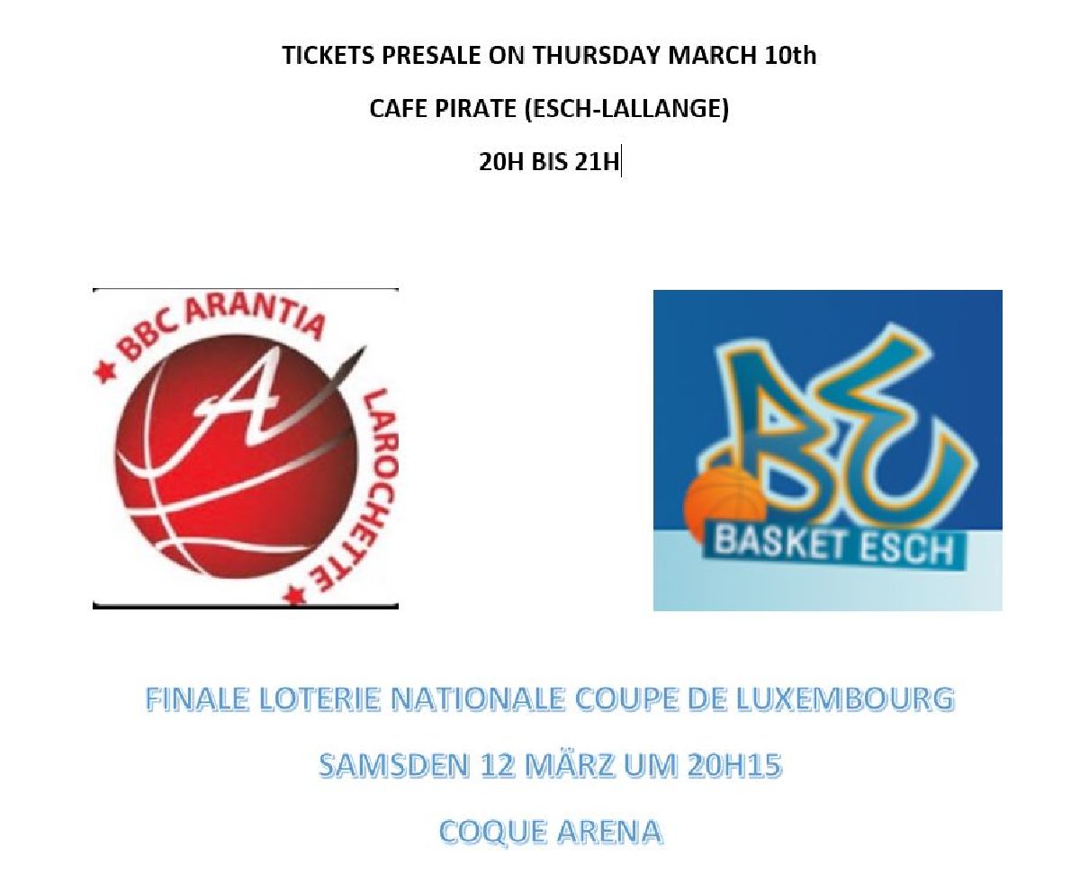 PRESALE TICKETS FINALS COUPE DE LUXEMBOURG PRESALE TICKETS FINALS COUPE DE LUXEMBOURG