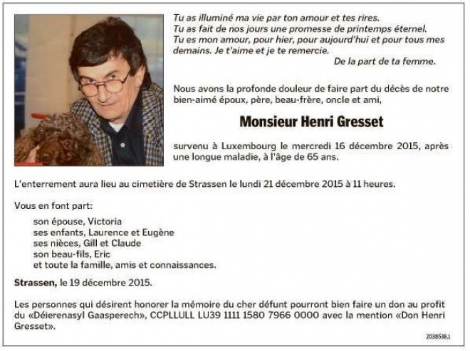 Den Gresset's Heng huet eis fir ëmmer verlooss