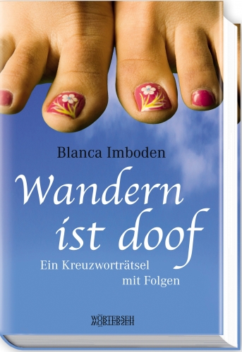 Wandern ist doof Wandern ist doof