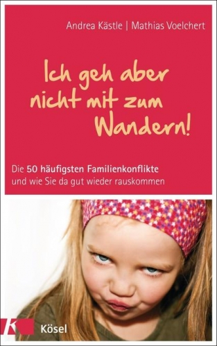 Ich geh aber nicht mit zum Wandern! Ich geh aber nicht mit zum Wandern!