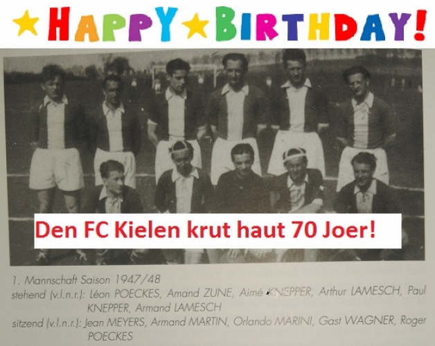 Gebuertsdag vum FC Kielen: 70 Joer!