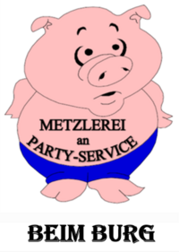 Beim Burg - Metzlerei an Party-Service