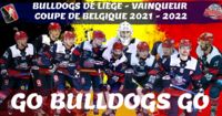 LES BULLDOGS REMPORTENT LA COUPE DE BELGIQUE 2021-2022