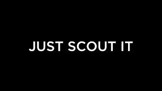 Just scout it FR