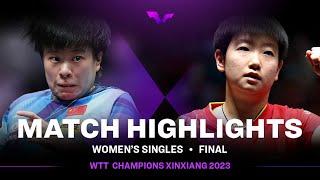 Sun Yingsha vs Wang Yidi | WS Final | WTT Champions Xinxiang 2023